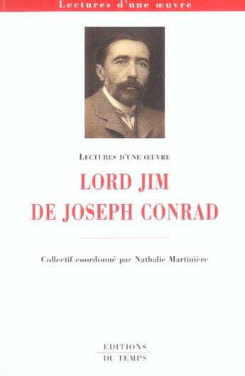 Couverture du livre « Lord Jim De Joseph Conrad » de Nathalie Martinière aux éditions Editions Du Temps