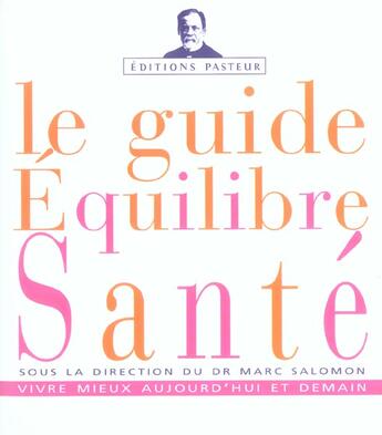 Couverture du livre « Le guide equilibre sante » de Marc Salomon aux éditions Tallandier