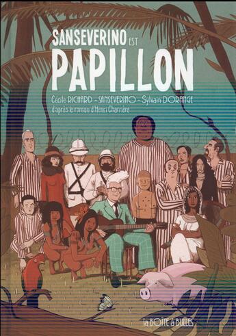 Couverture du livre « Sanseverino est Papillon » de Sanseverino et Richard Cecile et Sylvain Dorange aux éditions La Boite A Bulles