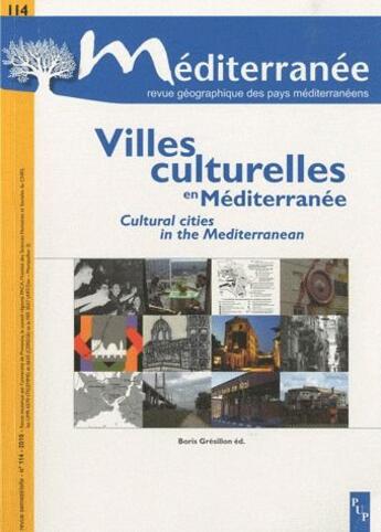 Couverture du livre « Villes culturelles en Méditerranée » de Gresillon/Boris aux éditions Pu De Provence