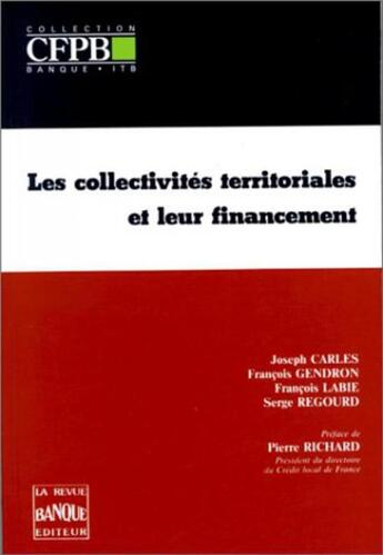 Couverture du livre « Collectivites territ.& financ. » de Joseph Carles aux éditions Revue Banque