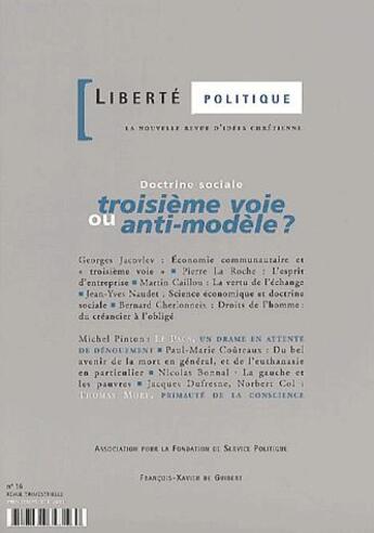 Couverture du livre « REVUE LIBERTE POLITIQUE Tome 16 : doctrine sociale ; troisième voie ou anti-modèle ? » de Revue Liberte Politique aux éditions Francois-xavier De Guibert