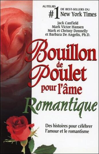 Couverture du livre « Bouillon de poulet pour l'âme romantique » de  aux éditions Beliveau