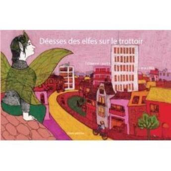 Couverture du livre « Déesses des elfes sur le trottoir » de Lena Ellka aux éditions Zoom