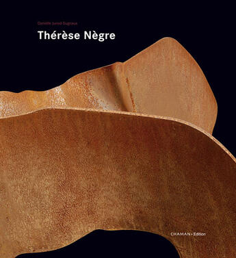 Couverture du livre « Thérèse Nègre » de Junod-Sugnaux Daniel aux éditions Chaman