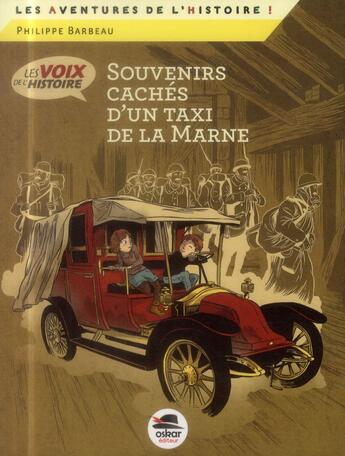 Couverture du livre « Souvenirs cachés d'un taxi de la Marne » de Philippe Barbeau aux éditions Oskar