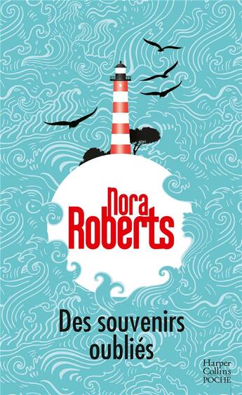 Couverture du livre « Des souvenirs oubliés » de Nora Roberts aux éditions Harpercollins