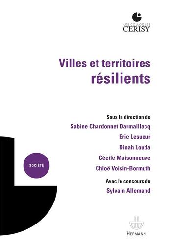 Couverture du livre « Villes et territoires résilients » de Chardonnet-Darmailla aux éditions Hermann