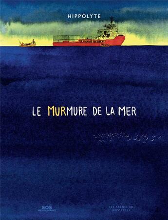 Couverture du livre « Le murmure de la mer » de Hippolyte aux éditions Les Arenes Bd