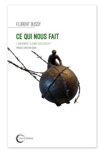 Couverture du livre « Ce qui nous fait (mano) » de Florent Bussy aux éditions Libre & Solidaire