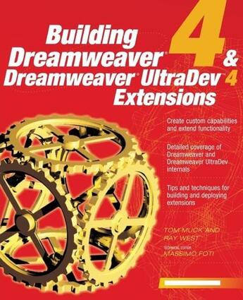 Couverture du livre « Building dreamweaver 4 & dreamweaver ultradev 4 extensions » de Muck Tom aux éditions Mcgraw-hill Education