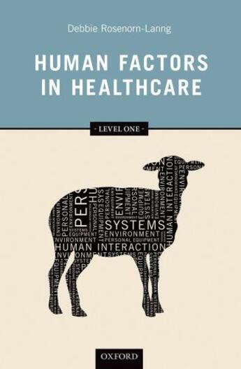 Couverture du livre « Human Factors in Healthcare: Level One » de Rosenorn-Lanng Debbie aux éditions Oup Oxford