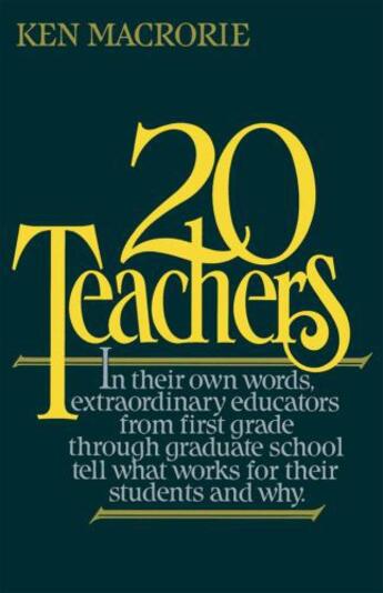 Couverture du livre « Twenty Teachers » de Macrorie Ken aux éditions Oxford University Press Usa