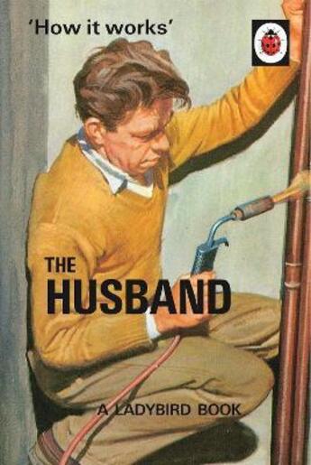 Couverture du livre « The ladybird book : how it works : the husband » de Morris And Hazeley aux éditions Penguin Uk