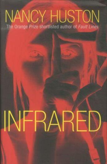 Couverture du livre « Infrared » de Nancy Huston aux éditions Atlantic Books