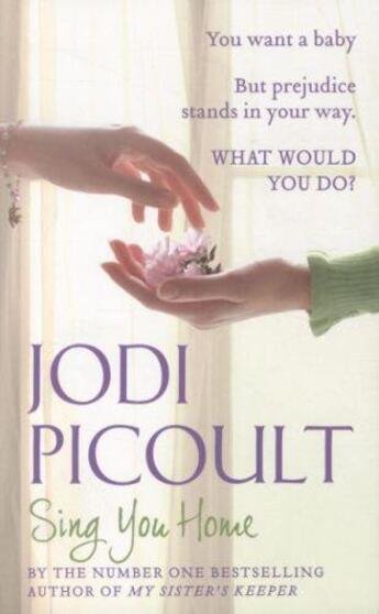 Couverture du livre « SING YOU HOME » de Jodi Picoult aux éditions Hodder And Stoughton Ltd