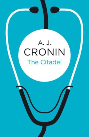 Couverture du livre « The Citadel » de Cronin A J aux éditions Pan Macmillan