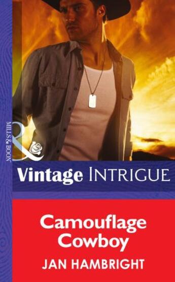 Couverture du livre « Camouflage Cowboy (Mills & Boon Intrigue) (Daddy Corps - Book 5) » de Jan Hambright aux éditions Mills & Boon Series