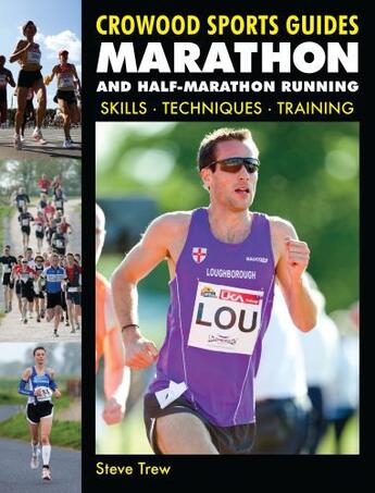 Couverture du livre « Marathon and Half-Marathon Running » de Trew Steve aux éditions Crowood Press Digital