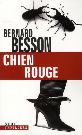 Couverture du livre « Chien rouge » de Bernard Besson aux éditions Seuil