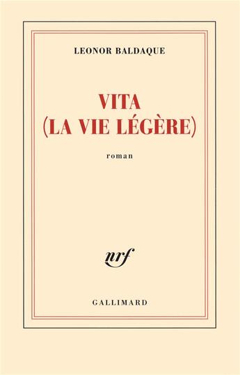 Couverture du livre « Vita (la vie légère) » de Leonor Baldaque aux éditions Gallimard