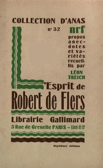 Couverture du livre « L'esprit de robert de flers » de Treich Leon aux éditions Gallimard