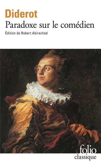 Couverture du livre « Paradoxe sur le comédien » de Denis Diderot aux éditions Folio