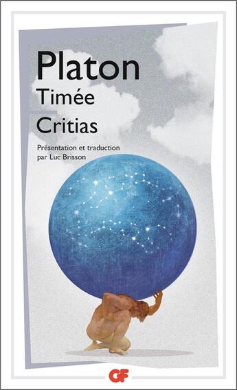Couverture du livre « Timée ; Critias » de Platon aux éditions Flammarion