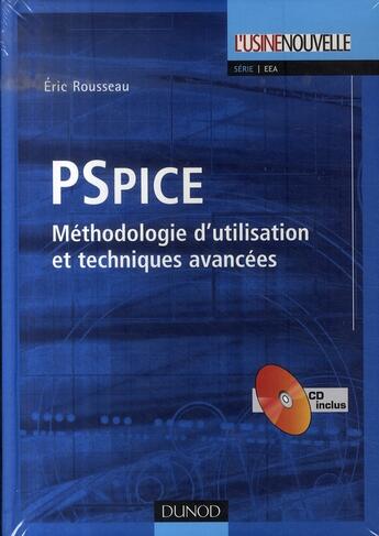 Couverture du livre « Pspice ; méthodologie d'utilisation et techniques avancées » de Rousseau-E aux éditions Dunod