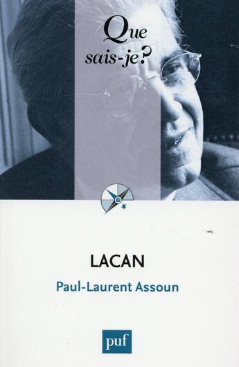 Couverture du livre « Lacan (3e édition) » de Assoun/Paul-Laurent aux éditions Que Sais-je ?