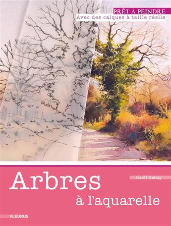 Couverture du livre « Arbres à l'aquarelle » de Kersey Geoffroy aux éditions Mango