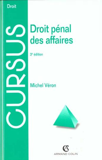 Couverture du livre « Droit Penal Des Affaires » de Michel Veron aux éditions Armand Colin