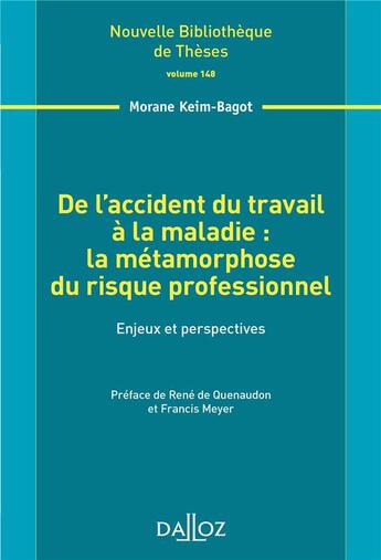 Couverture du livre « De l'accident de travail à la maladie » de Morane Keim-Bagot aux éditions Dalloz