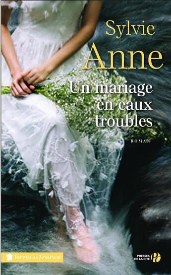 Couverture du livre « Un mariage en eaux troubles » de Sylvie Anne aux éditions Presses De La Cite