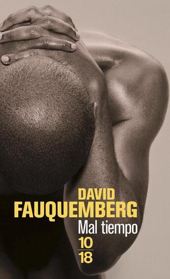 Couverture du livre « Mal tiempo » de David Fauquemberg aux éditions 10/18