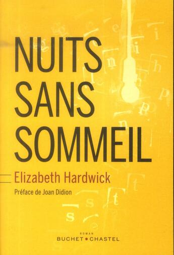 Couverture du livre « Nuits sans sommeil » de Elisabeth Hardwick aux éditions Buchet Chastel