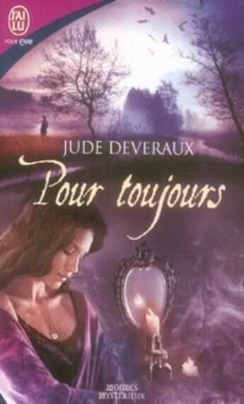 Couverture du livre « Pour toujours » de Jude Deveraux aux éditions J'ai Lu