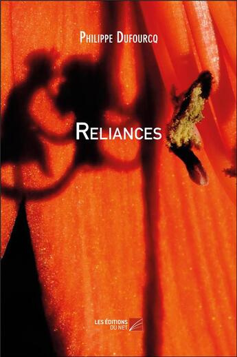 Couverture du livre « Reliances » de Philippe Dufourcq aux éditions Editions Du Net