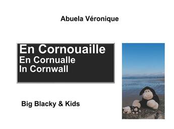 Couverture du livre « En Cornouaille ; big blacky & kids » de Abuela Veronique aux éditions Books On Demand