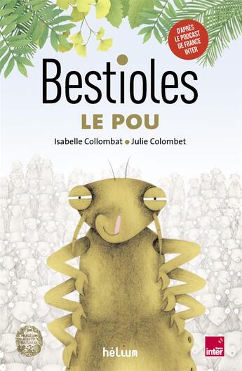 Couverture du livre « Bestioles : le pou » de Julie Colombet et Isabelle Colombat aux éditions Helium