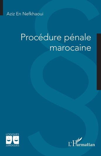 Couverture du livre « Procédure pénale marocaine » de Aziz En Nefkhaoui aux éditions L'harmattan