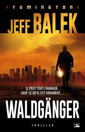 Couverture du livre « Le Waldgänger » de Jeff Balek aux éditions Bragelonne