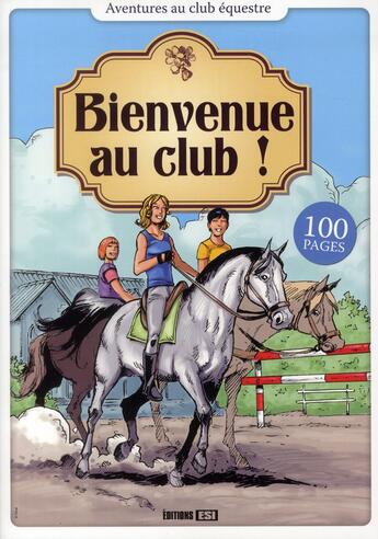 Couverture du livre « Bienvenue au club ! » de  aux éditions Editions Esi