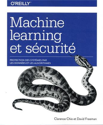 Couverture du livre « Machine learning et securité » de Clarence Chio et David Freeman aux éditions First Interactive