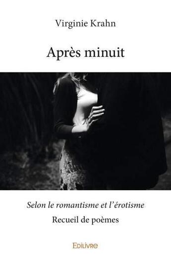 Couverture du livre « Apres minuit » de Virginie Krahn aux éditions Edilivre