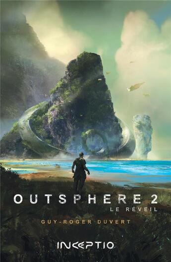 Couverture du livre « Outsphere Tome 2 : le réveil » de Guy-Roger Duvert aux éditions Inceptio