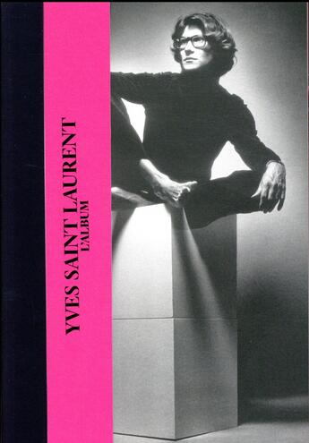 Couverture du livre « Le musée Yves Saint Laurent : l'album » de  aux éditions Reunion Des Musees Nationaux