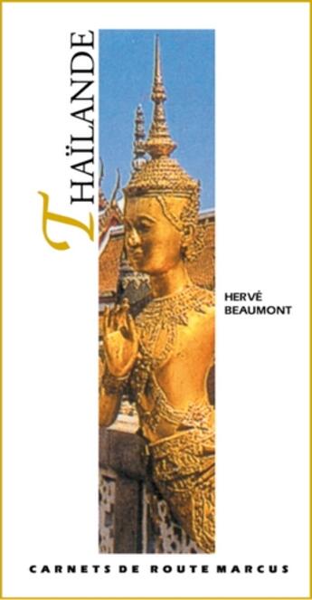 Couverture du livre « Thaïlande » de Herve Beaumont aux éditions Marcus Nouveau