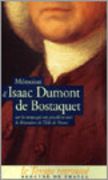 Couverture du livre « Memoires sur les temps qui ont precede et suivi la revocation de l'edit de nante » de Dumont De Bostaquet aux éditions Mercure De France