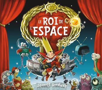 Couverture du livre « Le roi de l'espace » de Piccolia aux éditions Piccolia